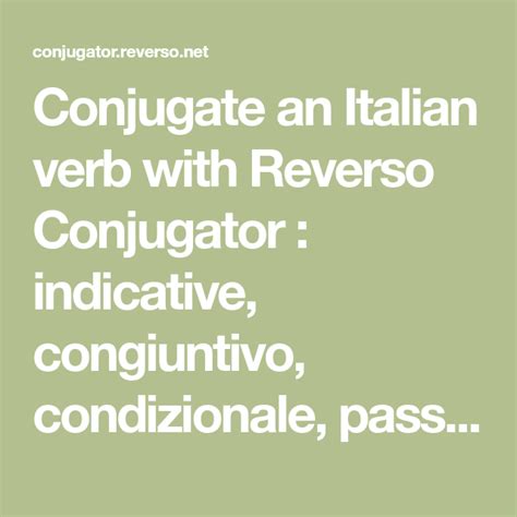 reverso conjugator|Italian verb conjugation: Italian irregular verbs  .